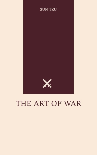The Art of War - Sun Tzu