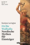 Cover-Bild zum Titel 'Fit für Walhalla' von 'Carolyne Larrington'