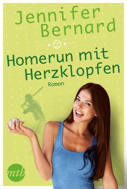 Homerun mit Herzklopfen - Jennifer Bernard