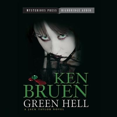 Green Hell Lib/E: A Jack Taylor Novel - Ken Bruen