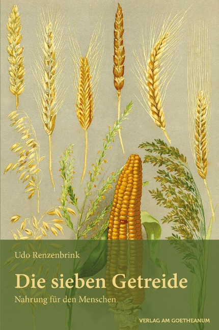 Die sieben Getreide - Udo Renzenbrink