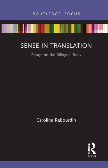 Sense in Translation - Caroline Rabourdin