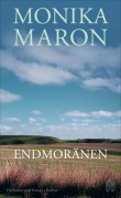 Cover-Bild zum Titel 'Endmoränen' von 'Monika Maron'