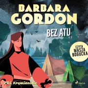 Cover-Bild zum Titel 'Bez atu' von 'Barbara Gordon'