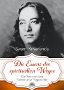 Cover-Bild zum Titel 'Die Essenz des spirituellen Weges' von 'Swami Kriyananda'
