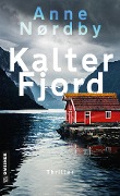 Kalter Fjord - Anne Nordby