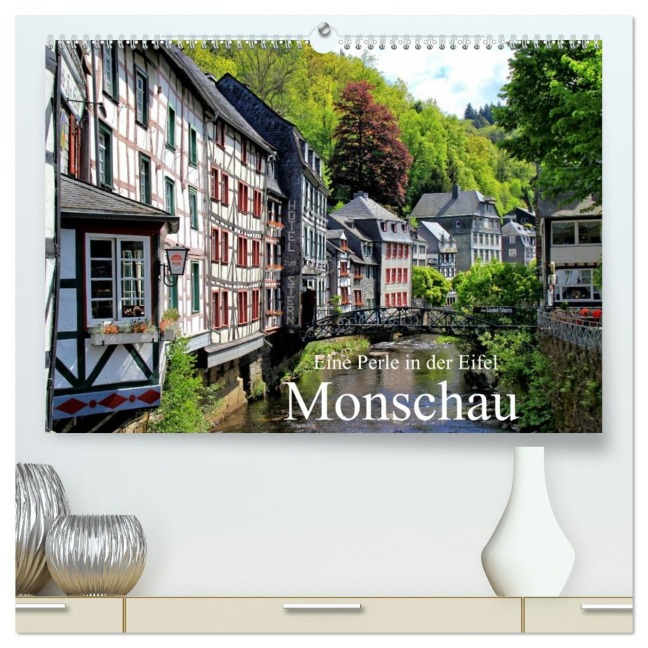 Eine Perle in der Eifel - Monschau (hochwertiger Premium Wandkalender 2026 DIN A2 quer), Kunstdruck in Hochglanz - Arno Klatt