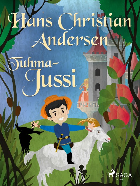 Tuhma-Jussi - H. C. Andersen