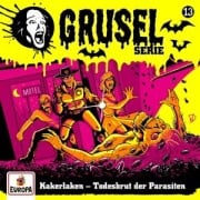 Gruselserie 13: Kakerlaken - Todesbrut der Parasiten - 