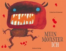 Cover-Bild zum Titel 'Mein Monster-Ich' von 'Catarina Knüvener'