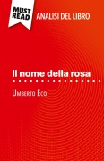 Cover-Bild zum Titel 'Il nome della rosa di Umberto Eco (Analisi del libro)' von 'Claire Mathot'