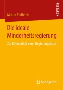 Cover-Bild zum Titel 'Die ideale Minderheitsregierung' von 'Martin Pfafferott'
