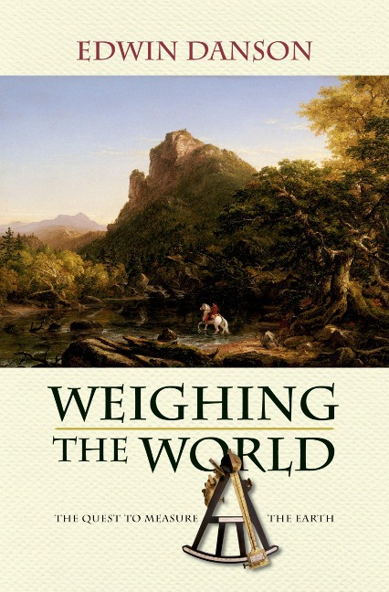 Weighing the World - Edwin Danson