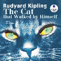The Cat that Walked by Himself - Rudyard Kipling