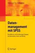 Cover-Bild zum Titel 'Datenmanagement mit SPSS' von 'Christian F. G. Schendera'