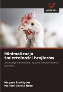 Minimalizacja ¿miertelno¿ci brojlerów - Mayara Rodrigues, Manoel Garcia Neto