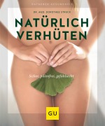 Cover-Bild zum Titel 'Natürlich verhüten' von 'Dorothee Struck'