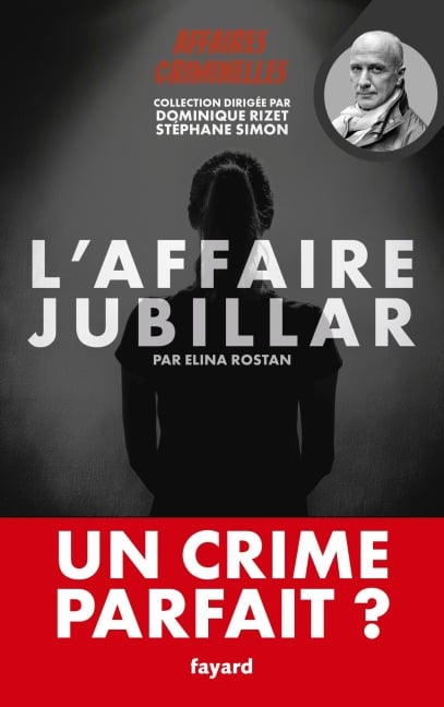 L'affaire Jubillar - Dominique Rizet, Stéphane Simon