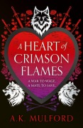 Cover-Bild zum Titel 'A Heart of Crimson Flames' von 'A. K. Mulford'