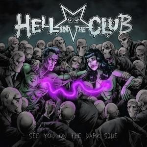 See You On The Dark Side - Hell In The Club