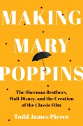 Cover-Bild zum Titel 'Making Mary Poppins' von 'Todd James Pierce'