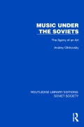 Cover-Bild zum Titel 'Music Under the Soviets' von 'Andrey Olkhovsky'