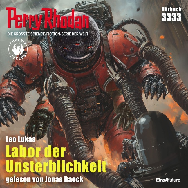 Perry Rhodan 3333: Labor der Unsterblichkeit - Leo Lukas