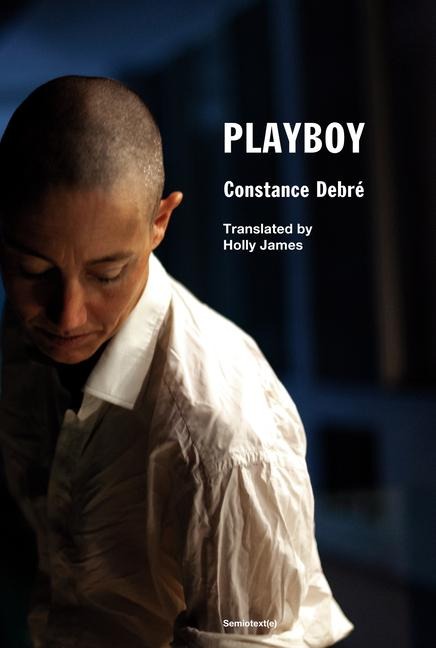 Playboy - Constance Debré