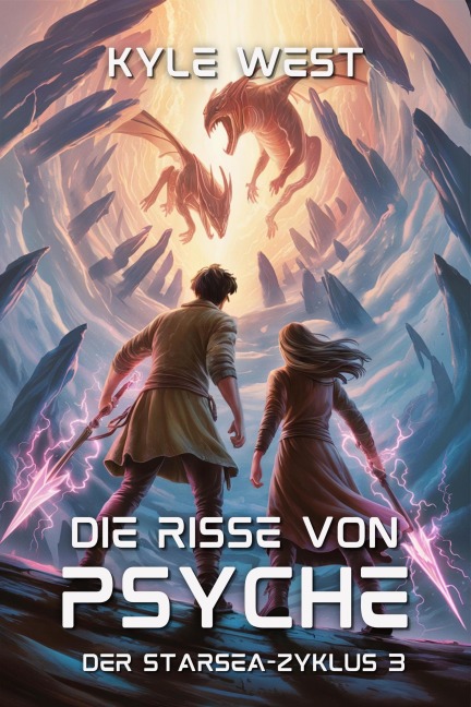 Die Risse von Psyche (Der Starsea-Zyklus, #3) - Kyle West