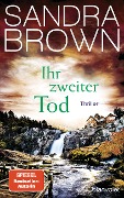 Cover-Bild zum Titel 'Ihr zweiter Tod' von 'Sandra Brown'