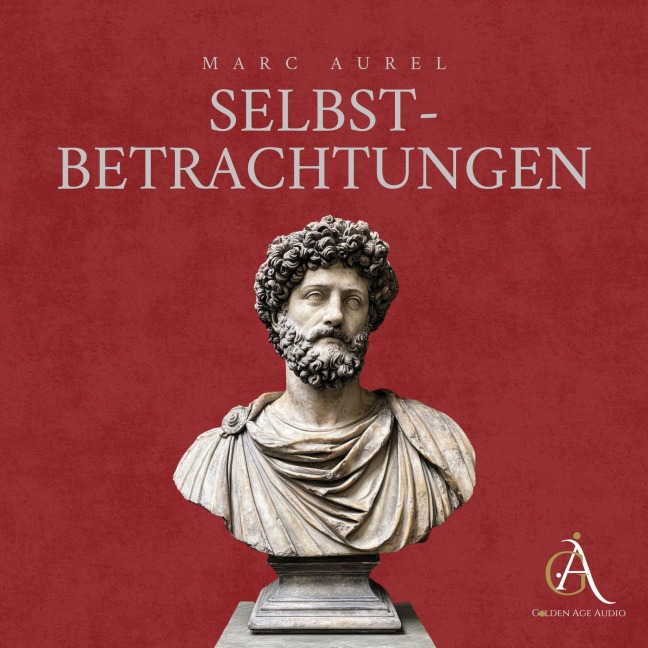 Selbstbetrachtungen - Hörbuch - Marc Aurel