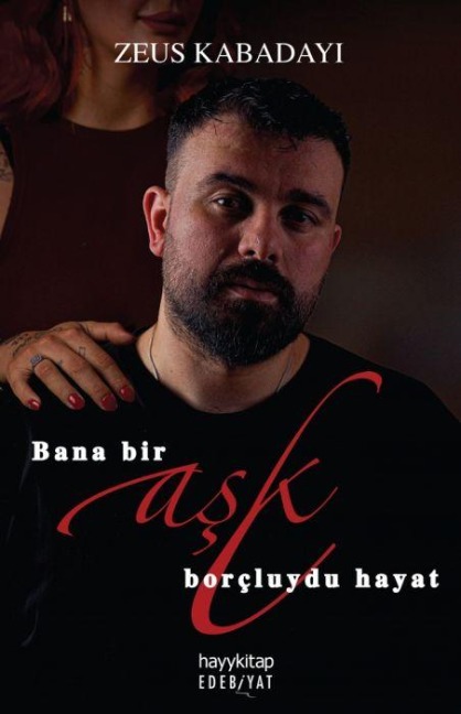 Bana Bir Ask Borcluydu Hayat - Zeus Kabadayi