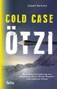 Cold Case Ötzi - Josef Rohrer