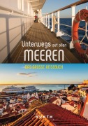 Cover-Bild zum Titel 'KUNTH Unterwegs auf allen Meeren' von 'Kunth Verlag'