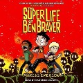 Cover-Bild zum Titel 'The Super Life of Ben Braver Lib/E' von 'Marcus Emerson'