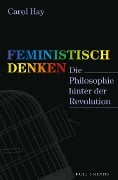 Feministisch denken - Carol Hay