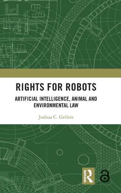 Rights for Robots - Joshua C. Gellers