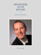 Cover-Bild zum Titel 'Münsters gute Küche' von 'Christian Göcke'