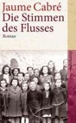 Cover-Bild zum Titel 'Die Stimmen des Flusses' von 'Jaume Cabré'