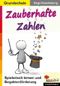 Cover-Bild zum Titel 'Zauberhafte Zahlen' von 'Birgit Brandenburg'