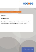 Cover-Bild zum Titel 'Google-TV' von 'H. Reil'