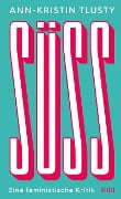 Cover-Bild zum Titel 'Süß' von 'Ann-Kristin Tlusty'