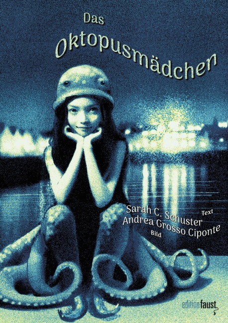 Das Oktopusmädchen - Sarah C. Schuster