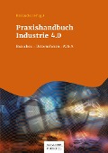 Cover-Bild zum Titel 'Praxishandbuch Industrie 4.0' von ''