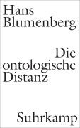 Cover-Bild zum Titel 'Die ontologische Distanz' von 'Hans Blumenberg'