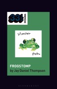 Cover-Bild zum Titel 'silverchair's Frogstomp' von 'Jay Daniel Thompson'