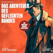 Cover-Bild zum Titel 'Das Abenteuer des gefleckten Bandes' von 'Arthur Conan Doyle'