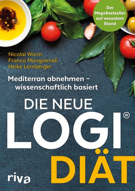 Die neue LOGI-Diät - Nicolai Worm, Franca Mangiameli, Heike Lemberger