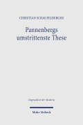 Cover-Bild zum Titel 'Pannenbergs umstrittenste These' von 'Christian Schaufelberger'