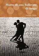 Cover-Bild zum Titel 'Morte di una ballerina di tango' von 'Antonio Mulas'